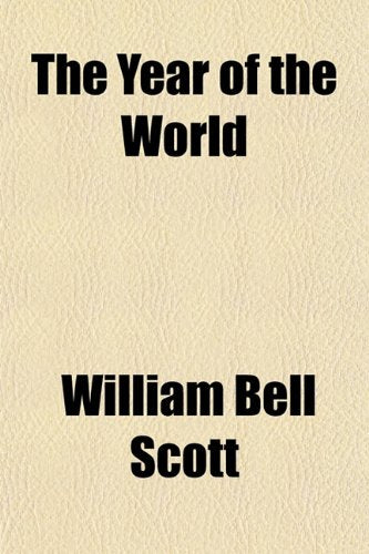 The Year of the World; A Philosophical Poem on "Redemption from the Fall" Poetry