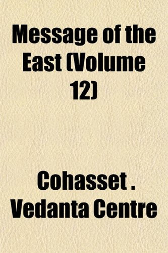 Message of the East (Volume 12) Books