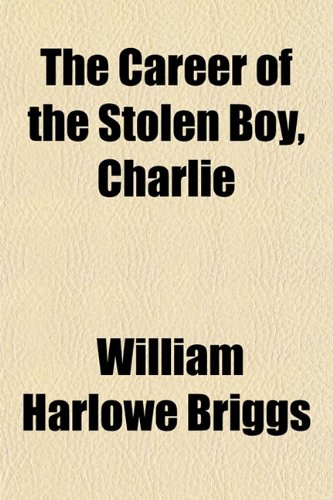 The Career of the Stolen Boy, Charlie Books