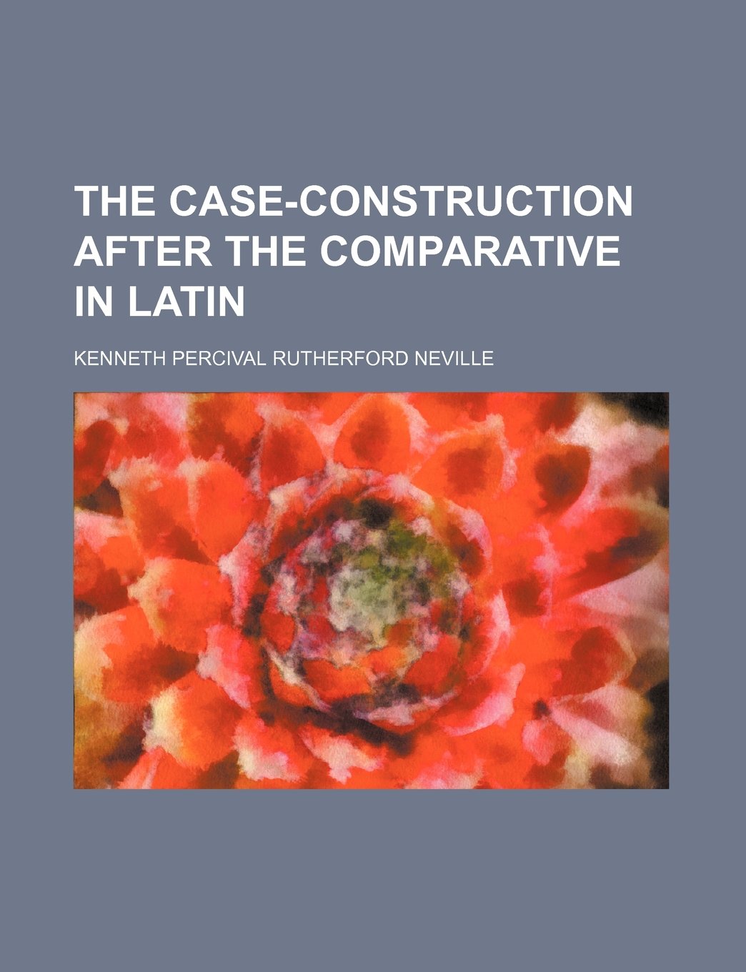 The Case-Construction After the Comparative in Latin Books