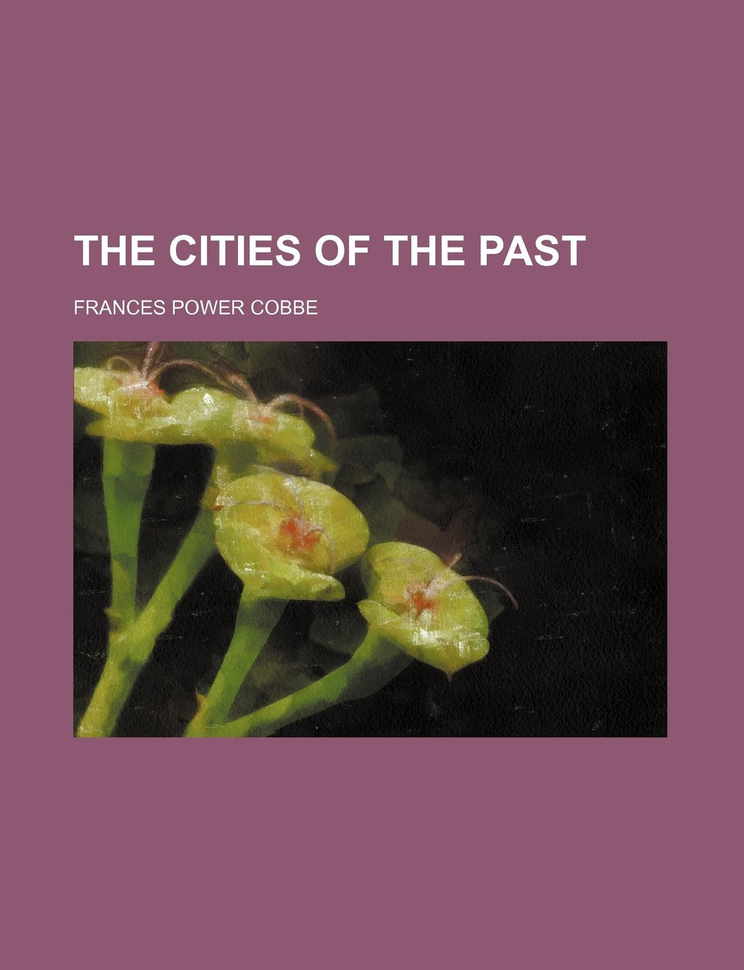 The Cities of the Past Books