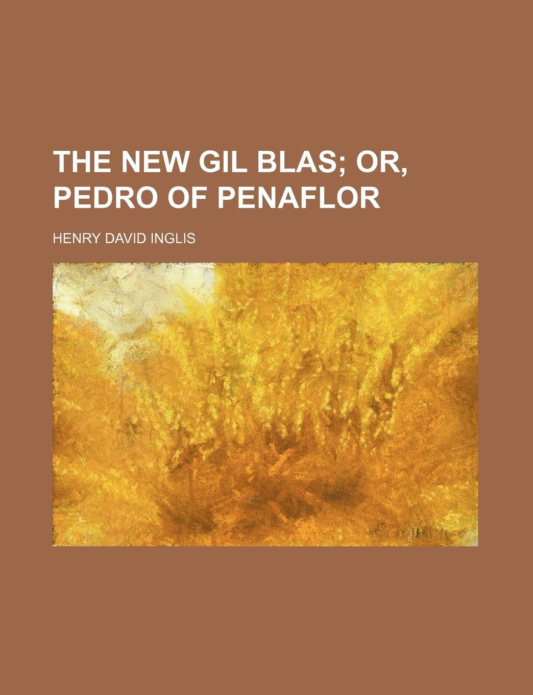 The New Gil Blas (Volume 2); Or, Pedro of Penaflor Books