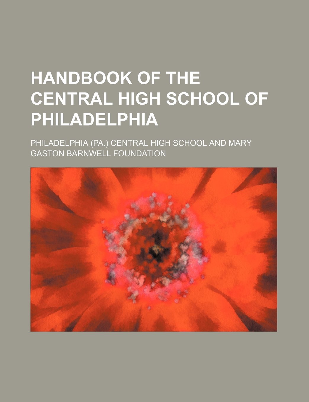 Handbook of the Central High School of Philadelphia Books
