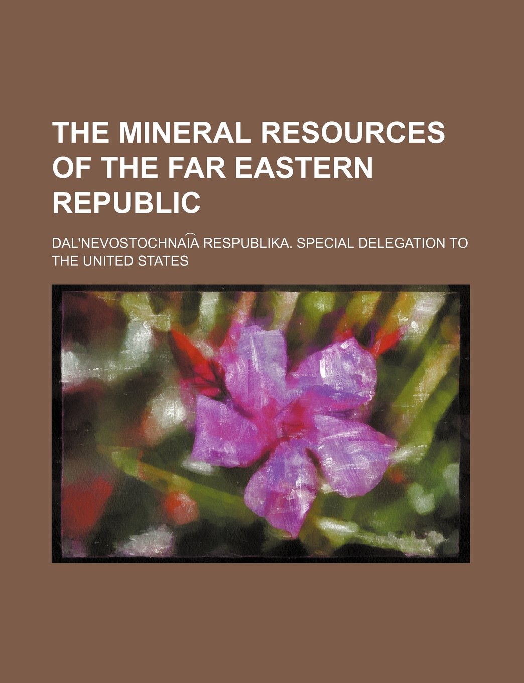 The Mineral Resources of the Far Eastern Republic Law
