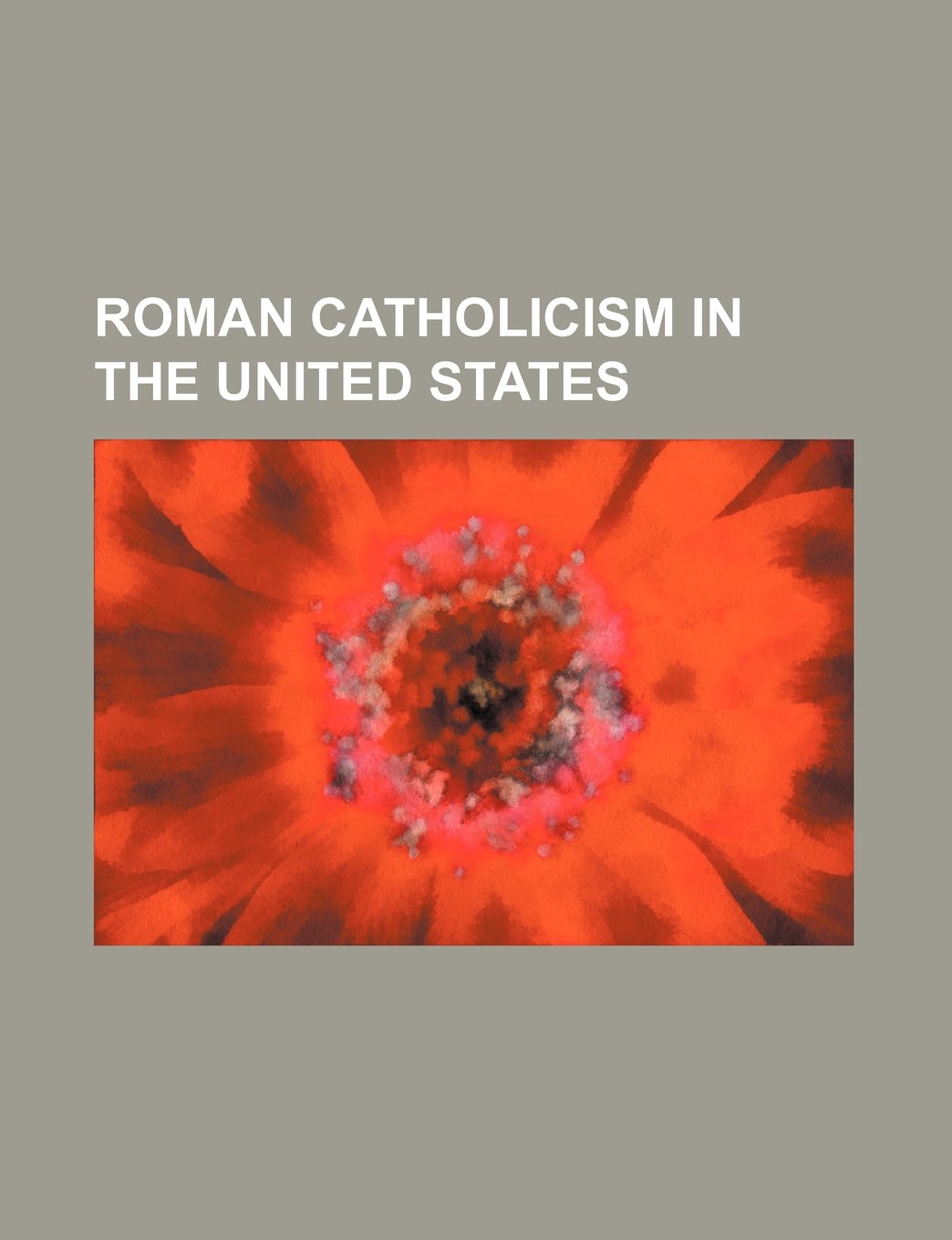 Roman Catholicism in the United States Books