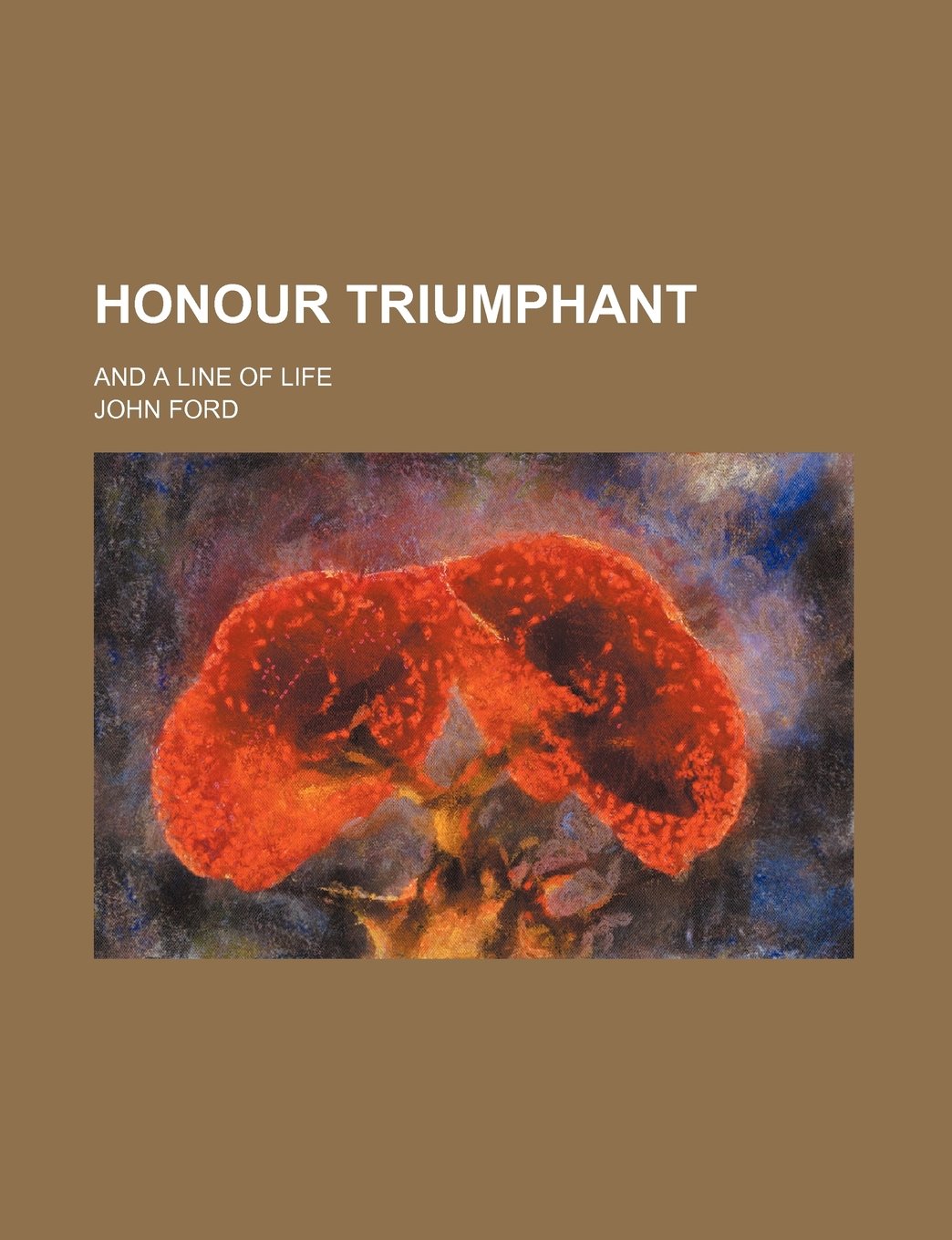 Honour Triumphant (Volume 19); And a Line of Life Books