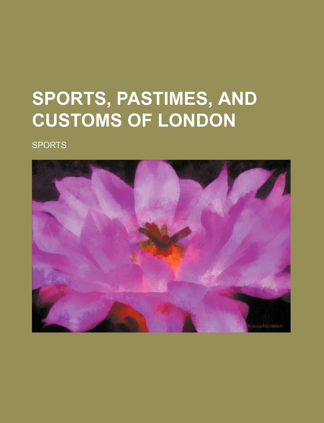 Sports, Pastimes, and Customs of London Books