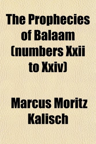 The Prophecies of Balaam (Numbers XXII to XXIV) book