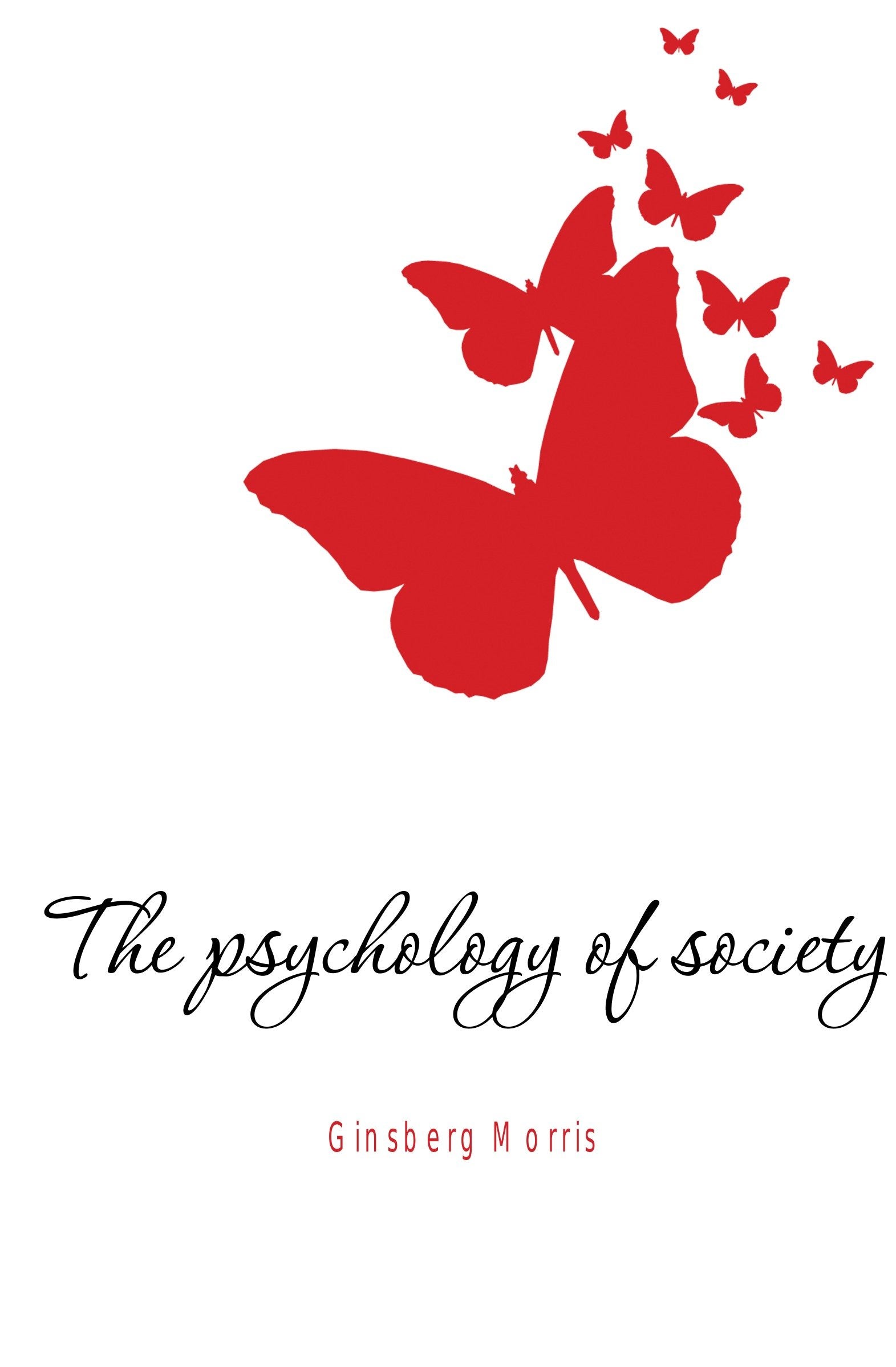 The Psychology of Society Books