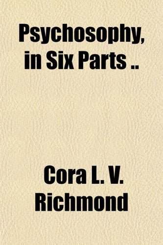 Psychosophy, in Six Parts .. Books
