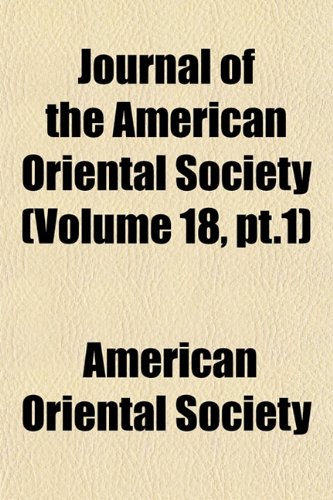 Journal of the American Oriental Society (Volume 18, PT.1) Books
