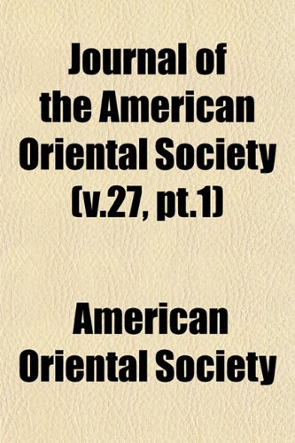 Journal of the American Oriental Society (V.27, PT.1) Books