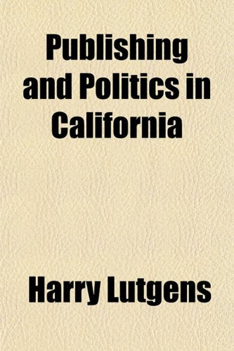 Publishing and Politics in California Books