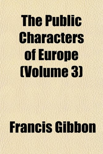 The Public Characters of Europe (Volume 3) Books