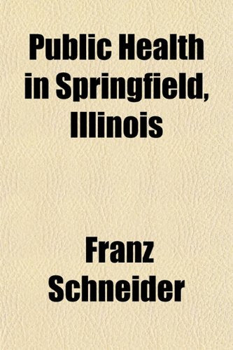 Public Health in Springfield, Illinois Books