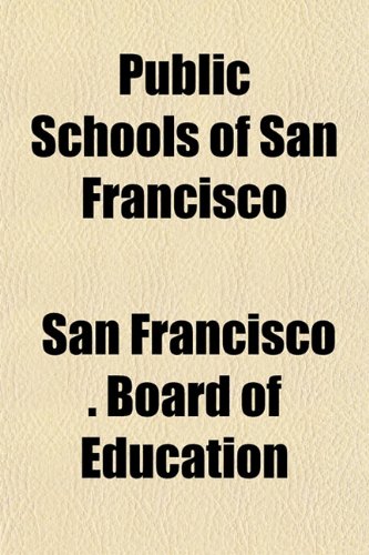 Public Schools of San Francisco Books