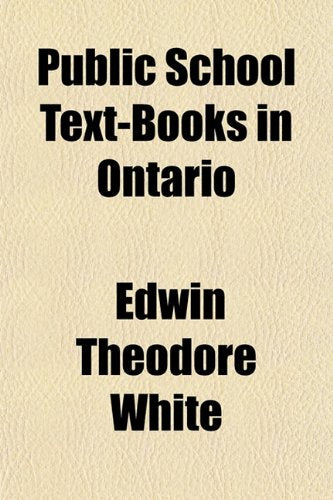 Public School Text-Books in Ontario Books