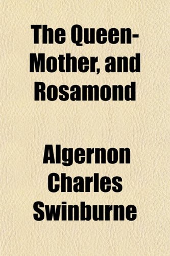 The Queen-Mother, and Rosamond Books