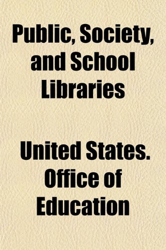 Public, Society, and School Libraries Books