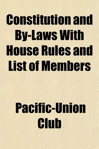 Constitution and By-Laws with House Rules and List of Members Books