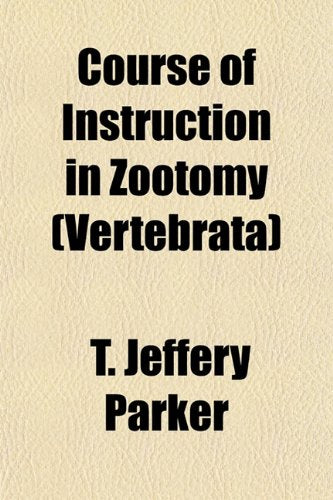 Course of Instruction in Zootomy (Vertebrata) Books
