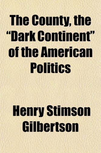 The County, the Dark Continent of the American Politics Books