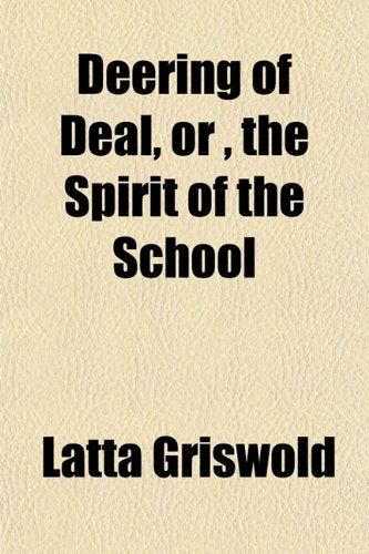 Deering of Deal, Or, the Spirit of the School book