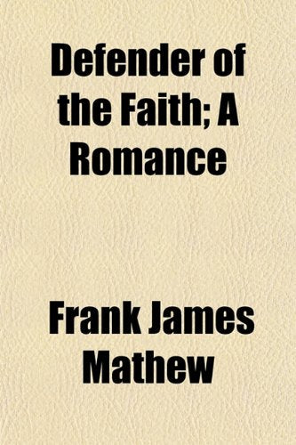 Defender of the Faith; A Romance Books