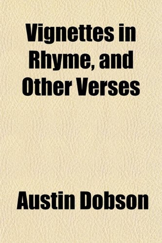 Vignettes in Rhyme, and Other Verses Books