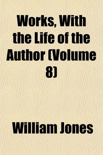 Works, with the Life of the Author (Volume 8) Books
