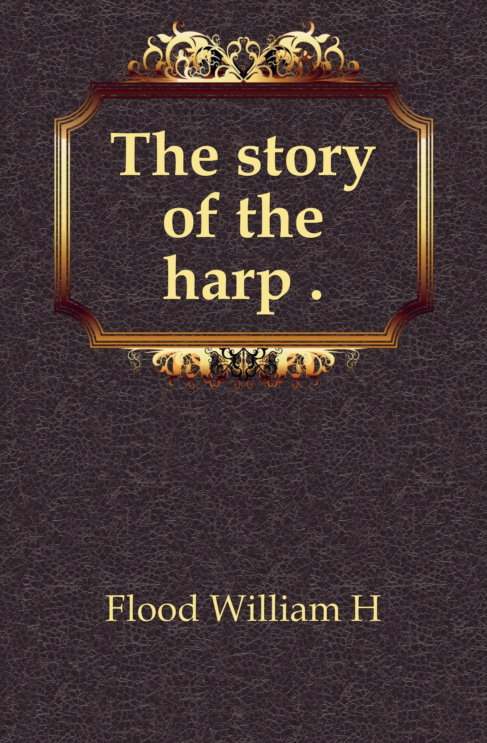 The Story of the Harp Books