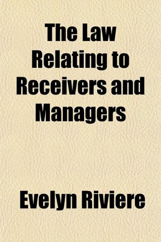 The Law Relating to Receivers and Managers Books