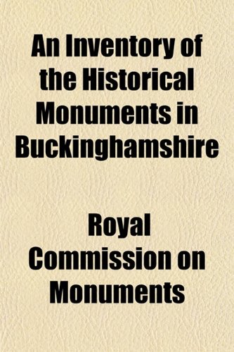 An Inventory of the Historical Monuments in Buckinghamshire Books