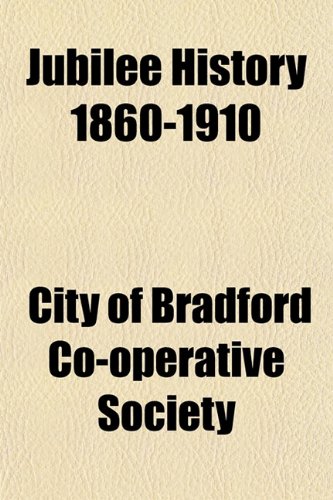 Jubilee History 1860-1910 Books
