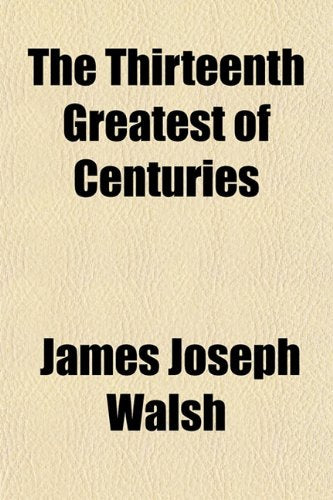 The Thirteenth Greatest of Centuries Books