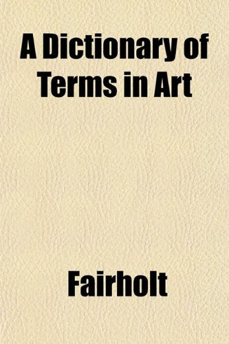 A Dictionary of Terms in Art Books