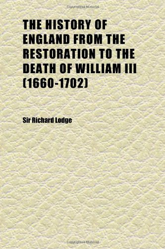 The History of England from the Restoration to the Death of William III (1660-1702) (Volume 8) Books