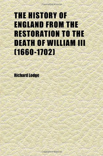 The History of England from the Restoration to the Death of William III (1660-1702) Books