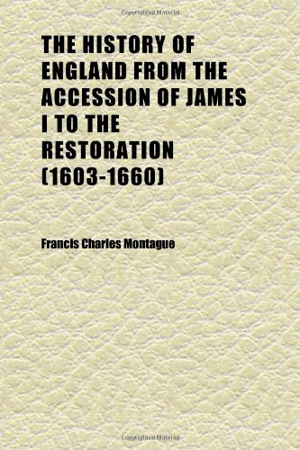 The History of England from the Accession of James I to the Restoration (1603-1660) Books