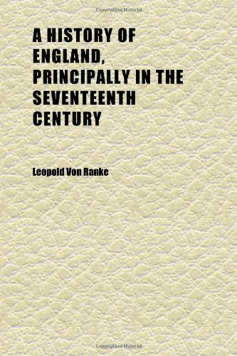 A History of England, Principally in the Seventeenth Century (Volume 5) Books
