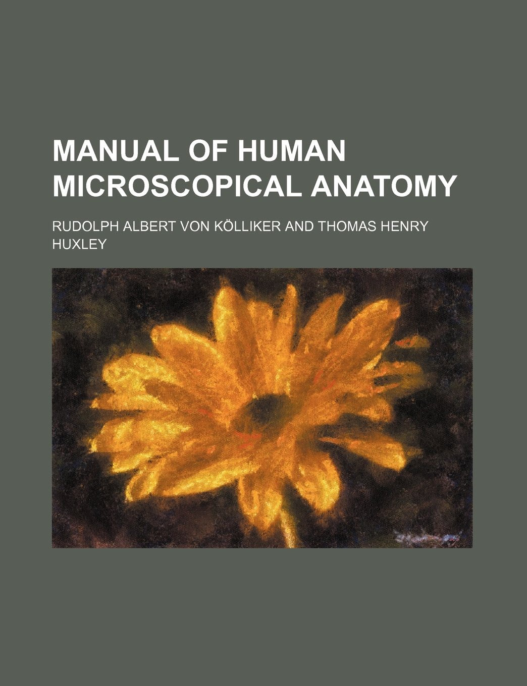 Manual of Human Microscopical Anatomy Books