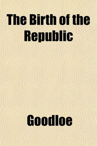 The Birth of the Republic Books