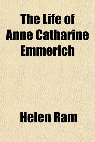 The Life of Anne Catharine Emmerich Books