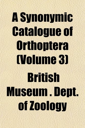 A Synonymic Catalogue of Orthoptera (Volume 3) Books