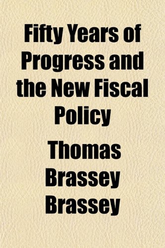 Fifty Years of Progress and the New Fiscal Policy Books