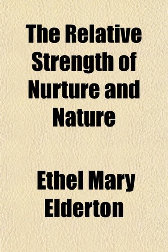 The Relative Strength of Nurture and Nature Books