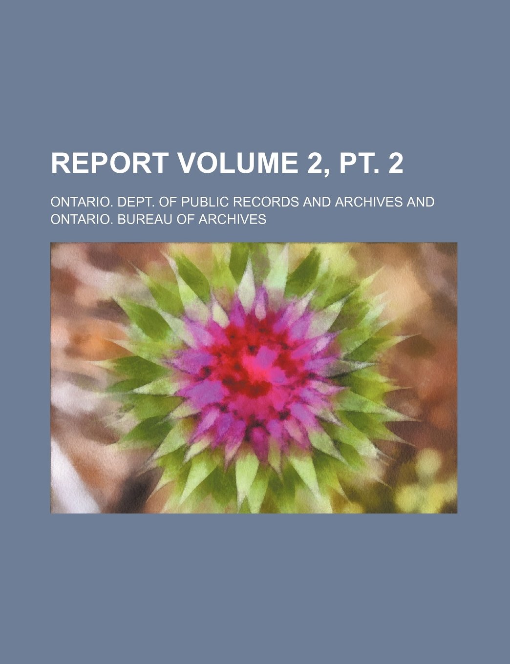 Report Volume 2, PT. 2 Books