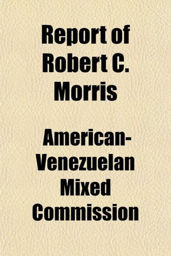 Report of Robert C. Morris Books