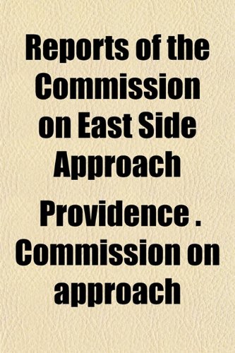 Reports of the Commission on East Side Approach Books