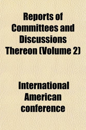 Reports of Committees and Discussions Thereon (Volume 2) Books